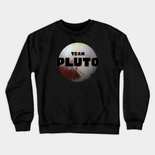 Team Pluto Crewneck Sweatshirt